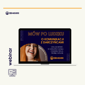 WEBINAR Mów po ludzku. O komunikacji z Darczyńcami